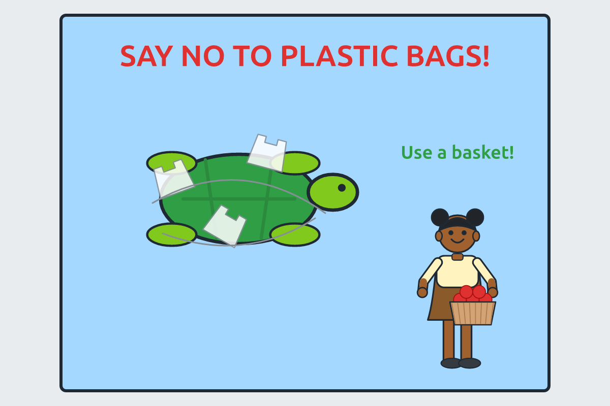 A poster showing a sea turtle tangled in plastic with a message